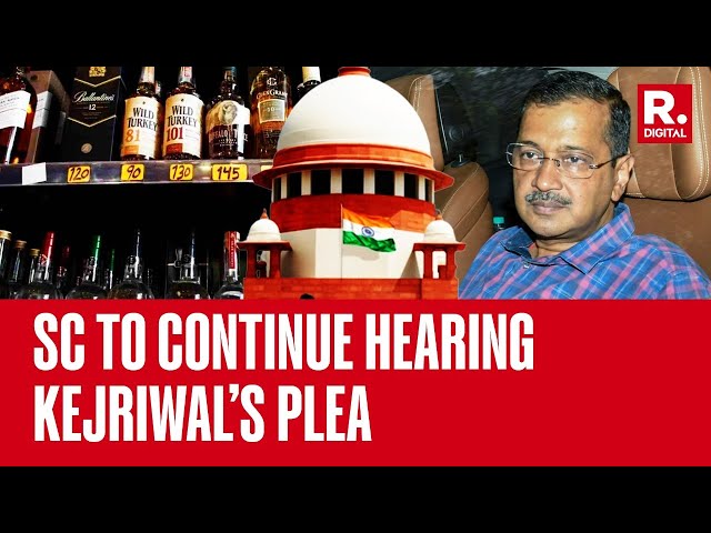 SC To Continue Hearing Kejriwal’s Plea Against His Arrest; What To Expect In The Courtroom?
