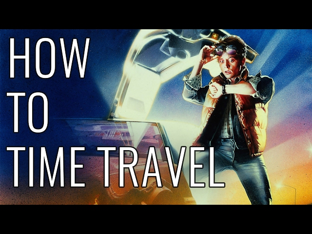 How To Time Travel - EPIC HOW TO
