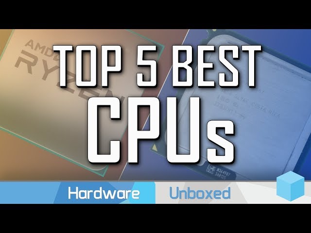 Top 5 Best Desktop CPUs 2019 [March]