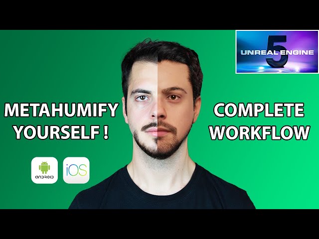 [UE5 - Android/iOS] Create custom Metahuman that looks like you!