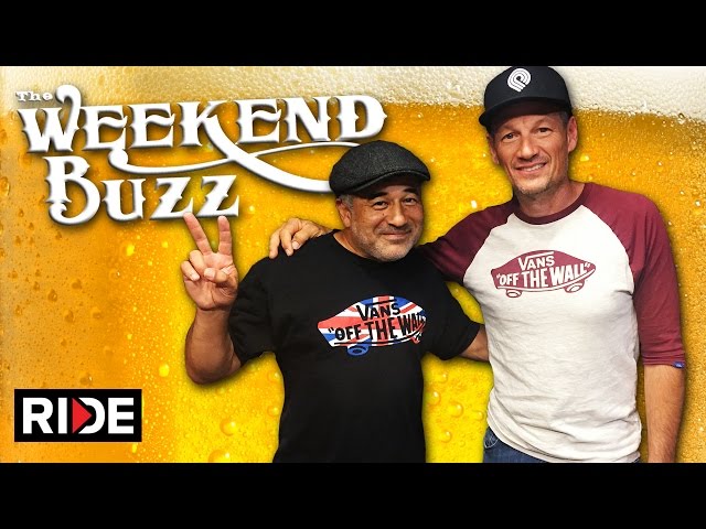 Steve Caballero & Mike McGill: Chin, Hash, Airspeed! Weekend Buzz Season 3, ep. 117 pt. 1