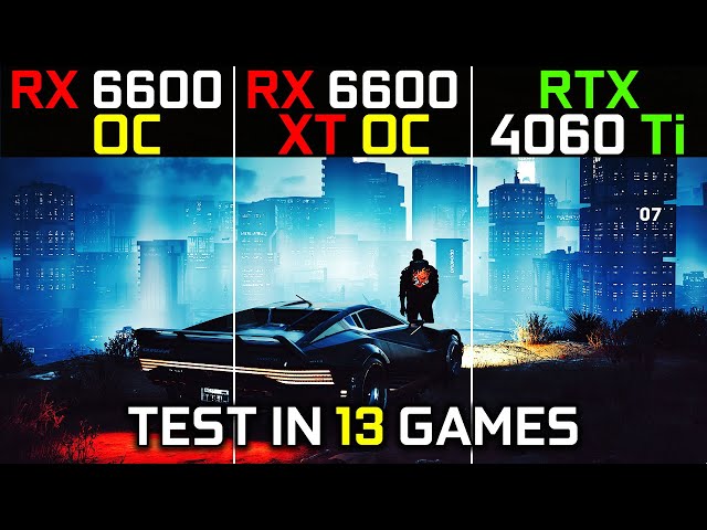 RX 6600 vs RX 6600 XT vs RTX 4060 Ti | Test in 13 Games at 1080p | Which One Is Better? 🤔 | 2023