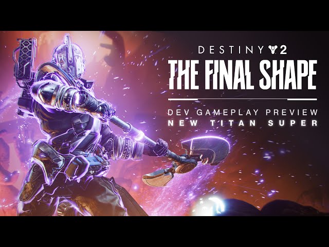 Destiny 2: The Final Shape | Twilight Arsenal Preview - New Titan Super