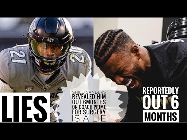Shilo Sanders SPEAKS OUTS On Him Being OUT 6 Months On Coach Prime For Surgery “LIES”🤯