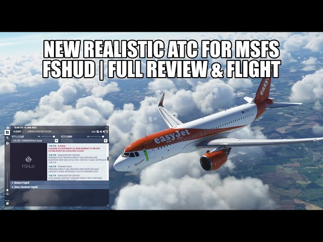 New Realistic ATC for MSFS - FSHud Review & Full Flight | MSFS 2020