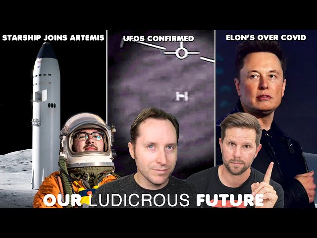 Nasa Names Starship as Artemis Lander, Pentagon Confirms UFO Footage, Elon Rants about Covid - Ep 82