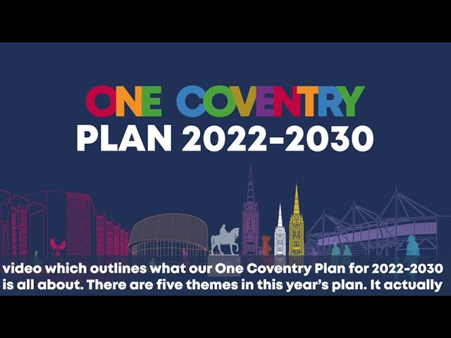 The Leader of the Council introduces the One Coventry Plan