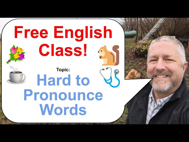 Let's Learn English! Topic: Hard to Pronounce Words! 🐿️🩺☕