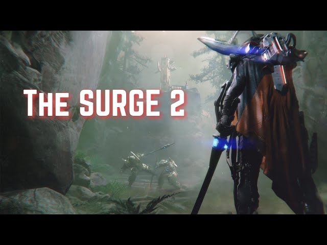 Playing For The First Time: The Surge 2 - Part 1