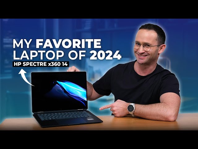 HP Spectre x360 14 - My Favorite Laptop of 2024... so far