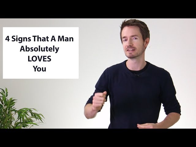 4 Signs that a Man LOVES you and Adores You (number 2 may surprise you)
