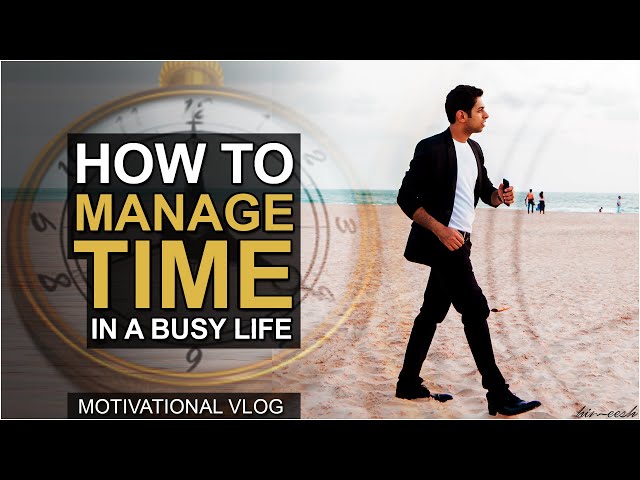 VLOG: How To Manage Time in Busy Life | by Him eesh Madaan
