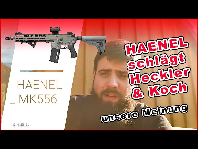 C.G. Haenel schlägt Heckler & Koch, unsere Meinung dazu - MK556, HK433, HK416 Guntalk #2