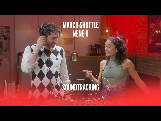 Soundtracking with Marco Shuttle & Nene H