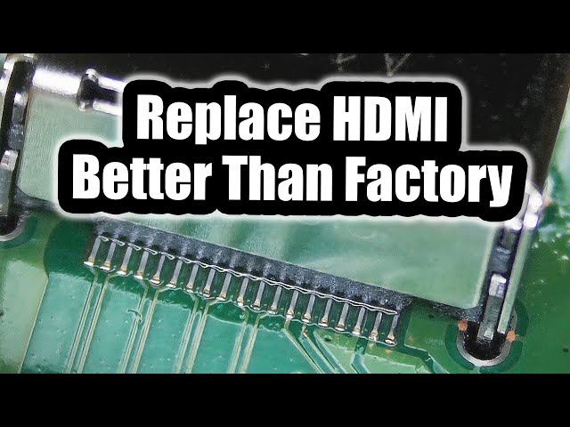 Replace HDMI connector on Xbox Series X Better Than Factory - Tools and techniques.
