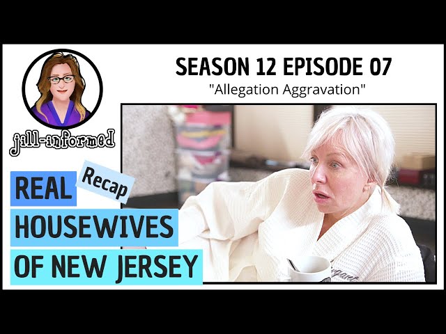 Real Housewives of New Jersey (Recap) Season 12 Episode 7 Bravo TV  (2022)
