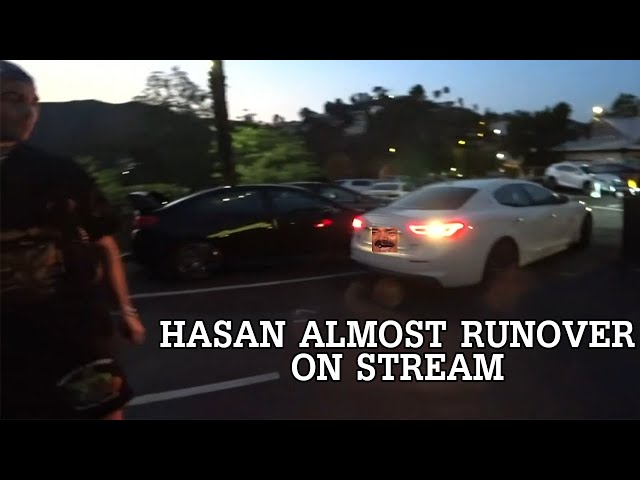 Hasan almost run over during IRL stream