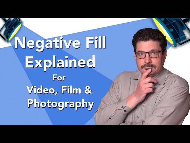 Negative Fill For Lighting Explained For Filmmaking, Video & Photos