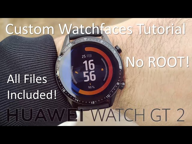 HUAWEI WATCH GT 2: How to install Custom Watchfaces Tutorial with NO ROOT!