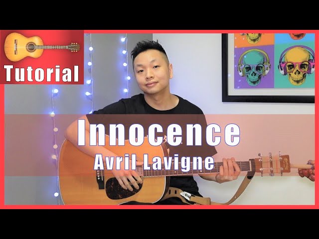 Innocence Guitar Tutorial - Avril Lavigne EASIER VERSION