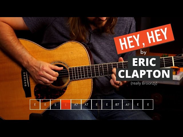 How to Play Hey, Hey by Eric Clapton (Big Bill Broonzy) | Blues Guitar Lesson