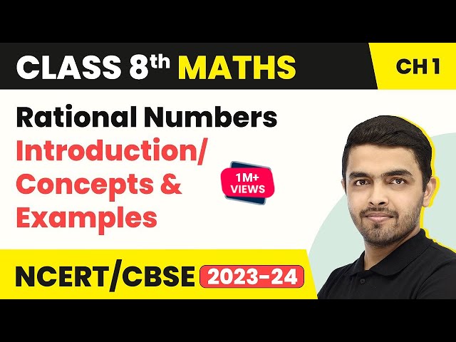 Rational Numbers - Introduction/Concepts & Examples | Class 8 Maths Chapter 1 (2022-23)