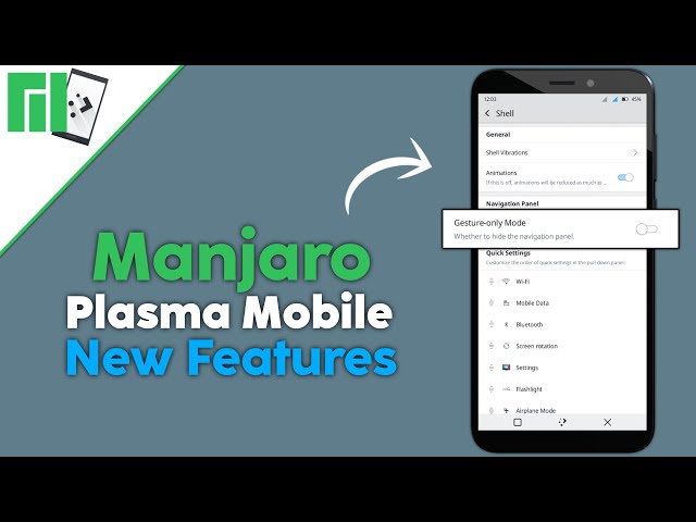 Manjaro Plasma Mobile New Features (PinePhone) 2022