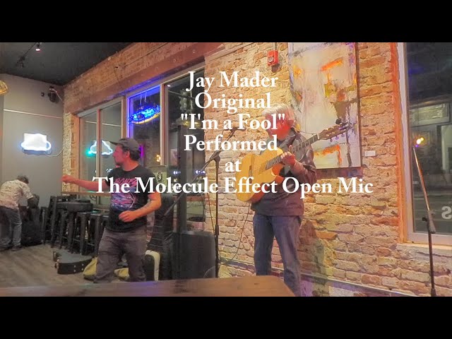 I'm a Fool Jay at the Molecule Effect Open Mic