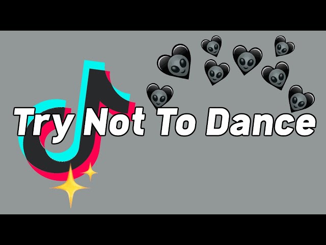 TRY NOT TO DANCE: *TikTok Songs October 2021*