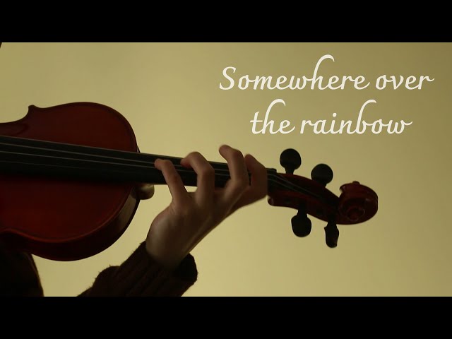 Somewhere over the rainbow (violin and piano cover)