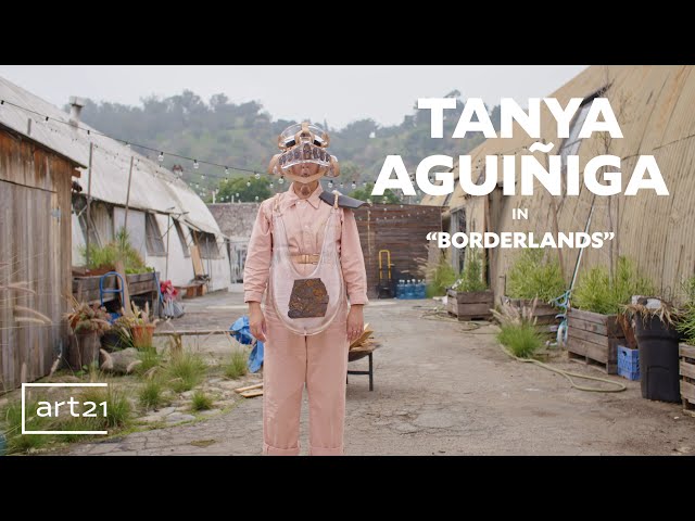 Tanya Aguiñiga in "Borderlands" - Extended Segment | Art21