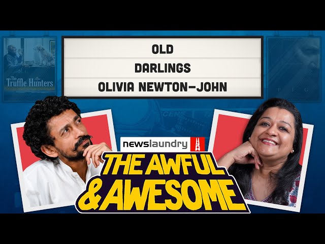 Old, Darlings, Olivia Newton-John | Awful and Awesome Ep 265