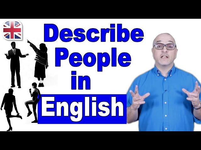 How to Describe a Person in English - Spoken English Lesson