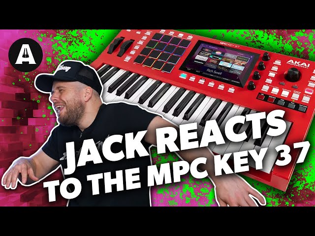 Jack Reacts to the Akai MPC Key 37!