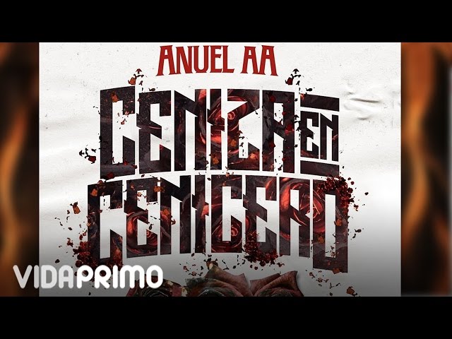 Anuel AA - Ceniza En Cenicero [Official Audio]