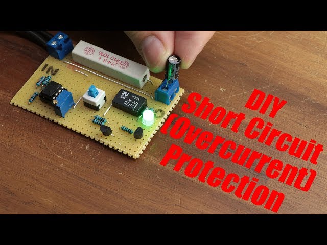 DIY Short Circuit (Overcurrent) Protection