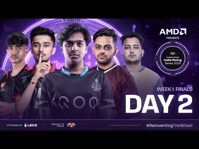 AMD Presents UE India Rising Series 2024 |#BGMI | Week 1 Finals Day-2 Ft #iqoosoul  #godlike