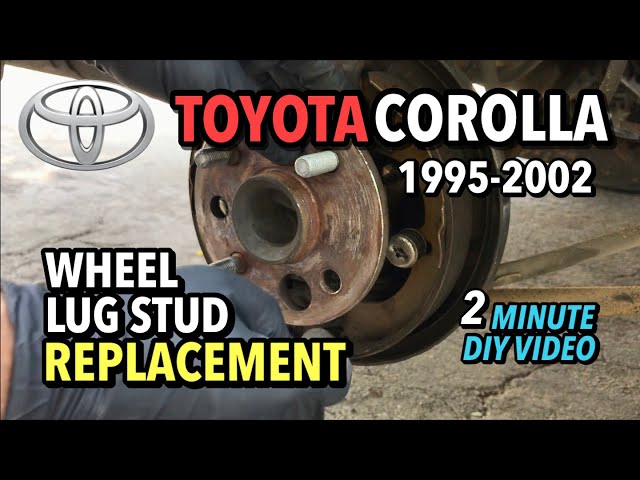 Toyota Corolla - Rear Wheel Stud (Lug Stud) Replacement - 1995-2002
