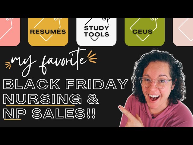 Black Friday Ultimate Nursing Sales! | Best Black Friday Sales for Students, RNs, and NPs