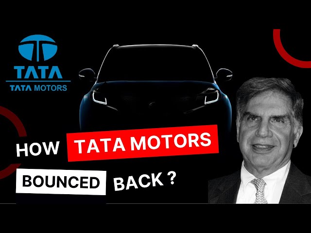 TATA Motors - a Success Story | Fall to Rise | You know Why?