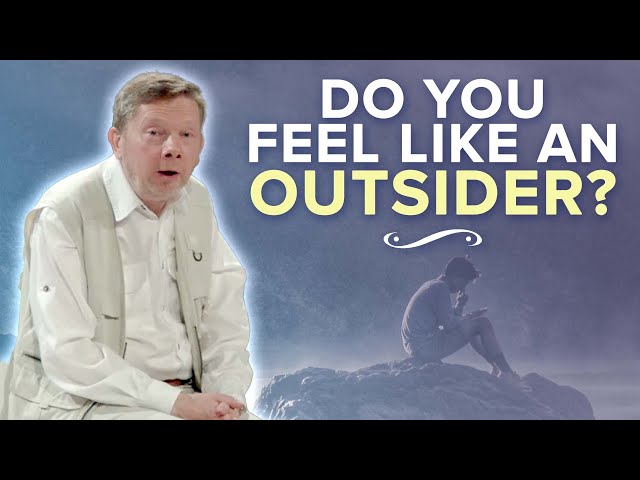 How to Connect with People When You Feel like an Outsider | Eckhart Tolle
