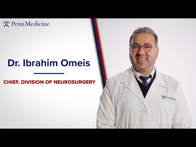Meet Dr. Ibrahim Omeis, Chief of Neurosurgery