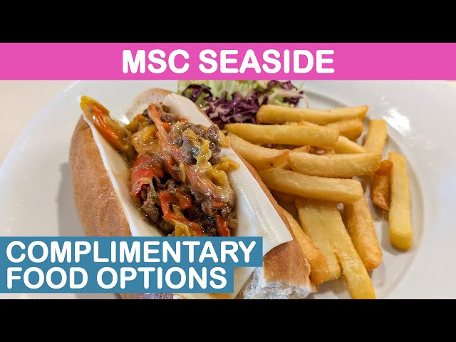MSC Seaside: Complimentary Food Options