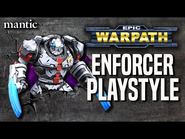 Epic Warpath - How do the Enforcers Play?