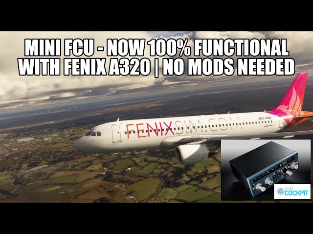 MiniFCU - Now 100% Compatible with Fenix A320 | No Mods Required!
