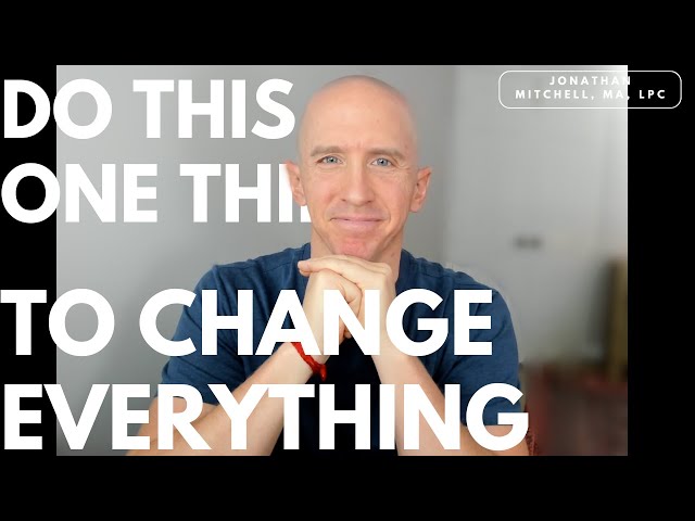 How Change to Everything...With One Thing