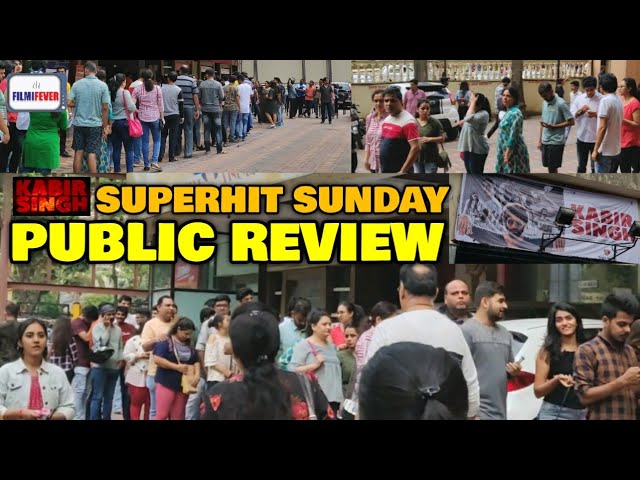 Kabir Singh SUPERHIT SUNDAY Public Review | Shahid Kapoor, Kiara Advani | Sandeep Vanga | Day 3