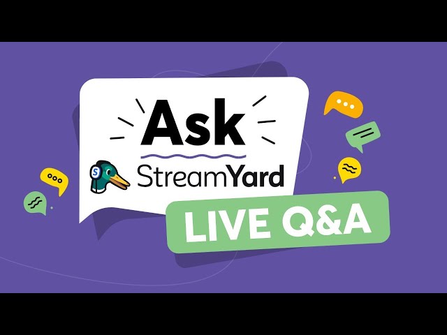 StreamYard Q&A Live