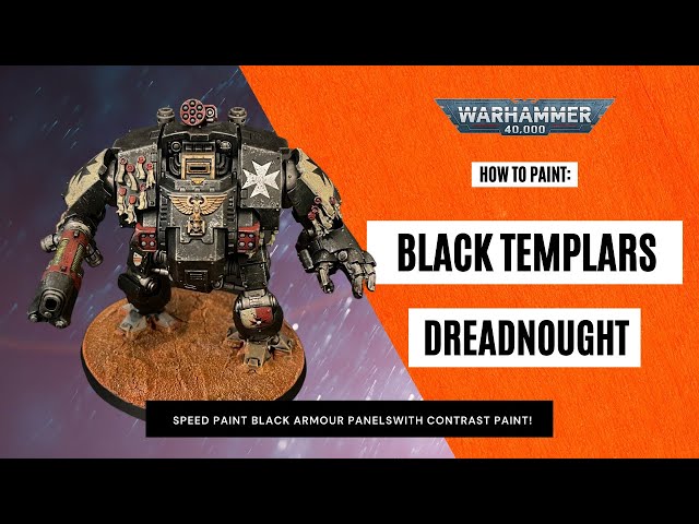 How to Paint: Black Templars Dreadnought (with contrast paints!)