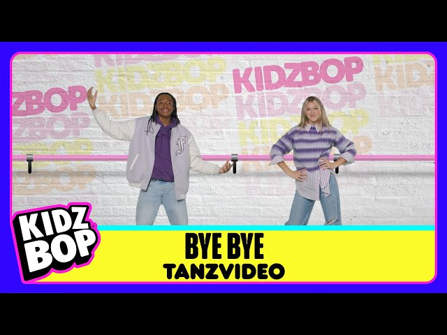 KIDZ BOP Kids - Bye Bye (Tanzvideo)